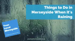Fun-Things-To-Do-In-Liverpool-When-It-Is-Raining