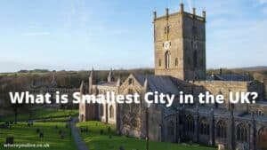 What is Smallest City in UK